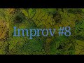 Improv #8