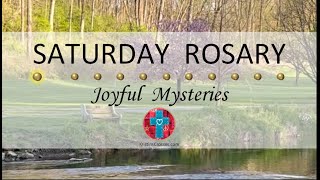 Saturday Rosary • Joyful Mysteries of the Rosary  May 11, 2024 VIRTUAL ROSARY  MEDITATION