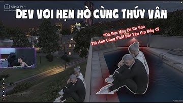 [ GTA 5 ] Dev Voi Cùng Thúy Vân Đi Hẹn Hò Nói Về Câu Chuyện Của Những Giấc Mơ
