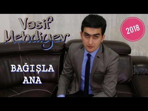 Vasif Mehdiyev - Bağışla Ana / 2018