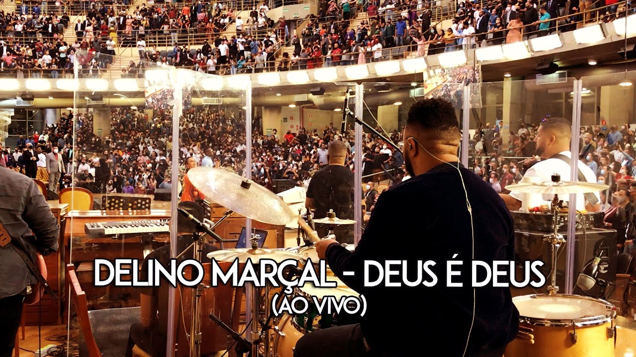 Cleverson Silva - Deus É Deus, Delino Marcal | AD Brás