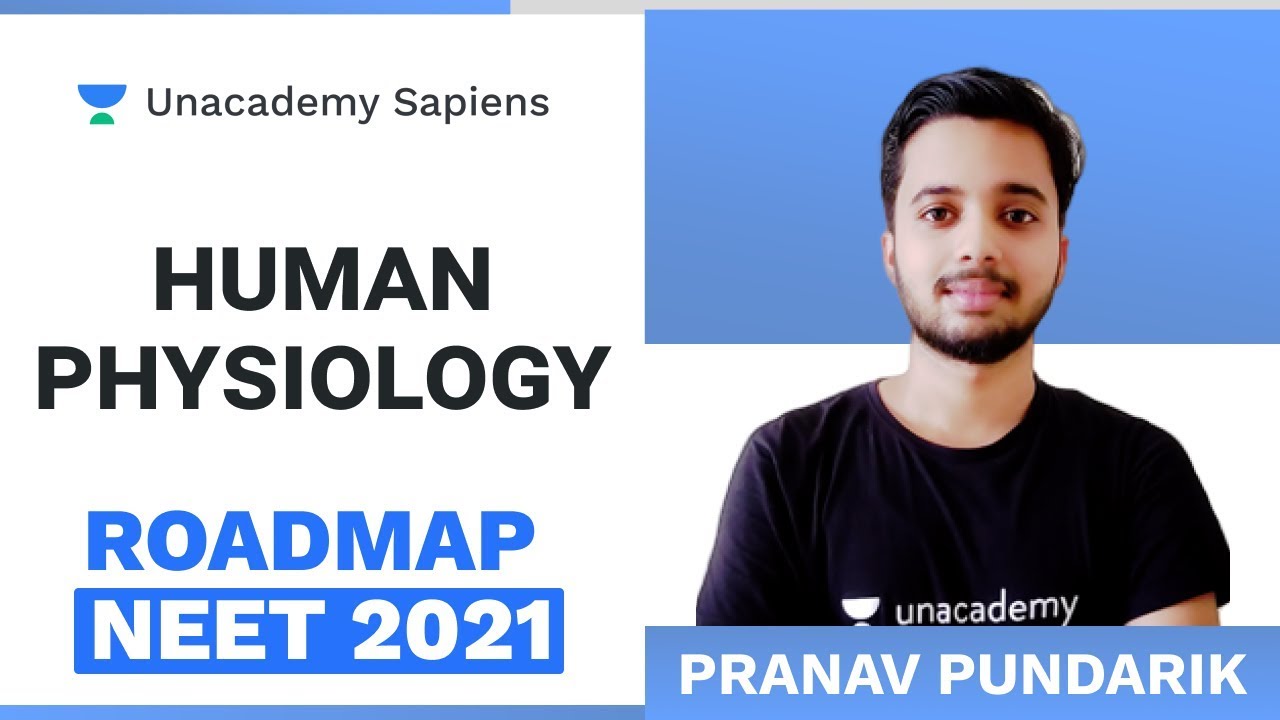 ROAD MAP NEET 2021 | Human Physiology | Biology | Pranav Pundarik ...