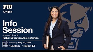 Info Session – Online M.S. in Higher Education Administration - Prospective Students - August 2024