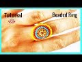Circular Seed Bead Ring - Tutorial