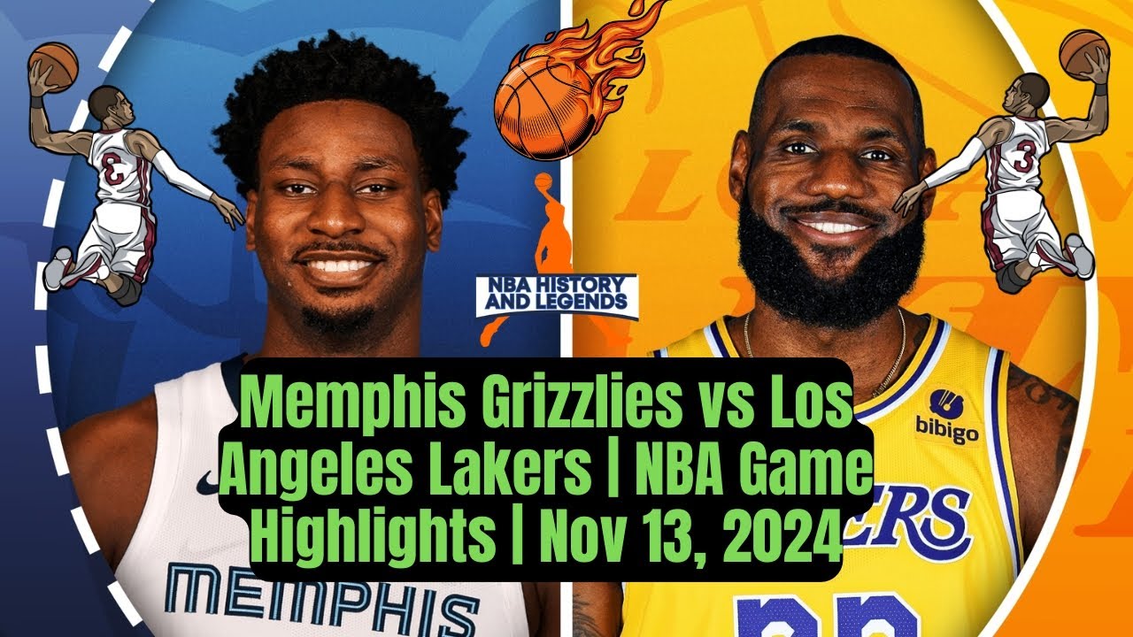 Memphis Grizzlies vs Los Angeles Lakers | NBA Game Highlights | Nov 13 ...