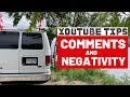 Dealing With Comments And Negativity | Tips For New Youtube Channels