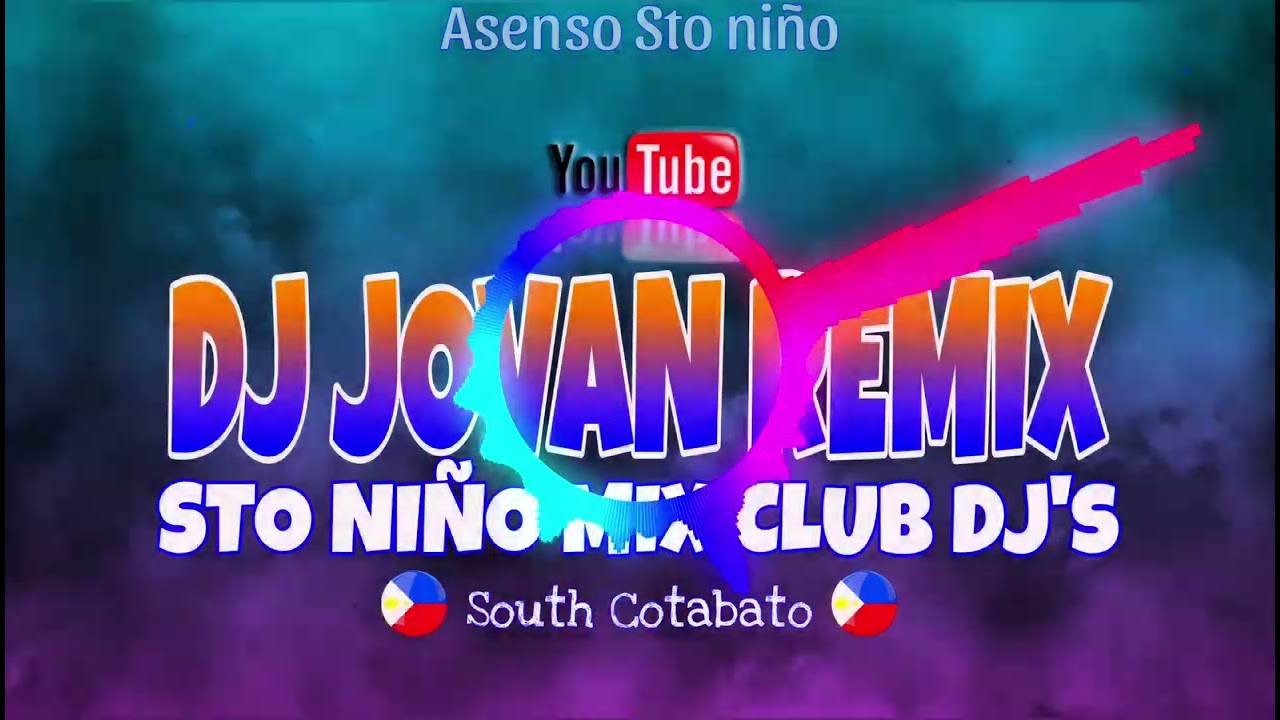 Pa slow Remix ni JOVAN [Sto niño mix club dj's