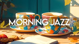 Morning Jazz Coffee Music ☕ Stress Relief with Relaxing Jazz Music & Bossa Nova Piano instrumental