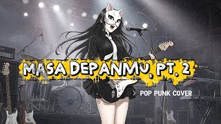 Download Lagu Masa Depanmu Pt.2 - Chaeroel POP PUNK (Lyrics Video) MP3