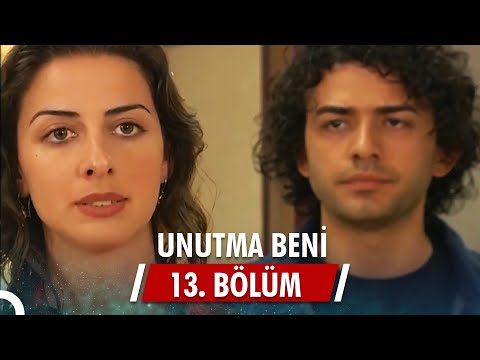 Unutma Beni | 13. Bölüm