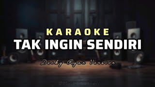 Dian Piesesha - Tak Ingin Sendiri | Karaoke | Decky Ryan Version