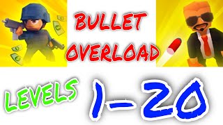 Bullet Overload Game All Levels 1-20 Walkthrough Gameplay (Android, iOS) screenshot 1