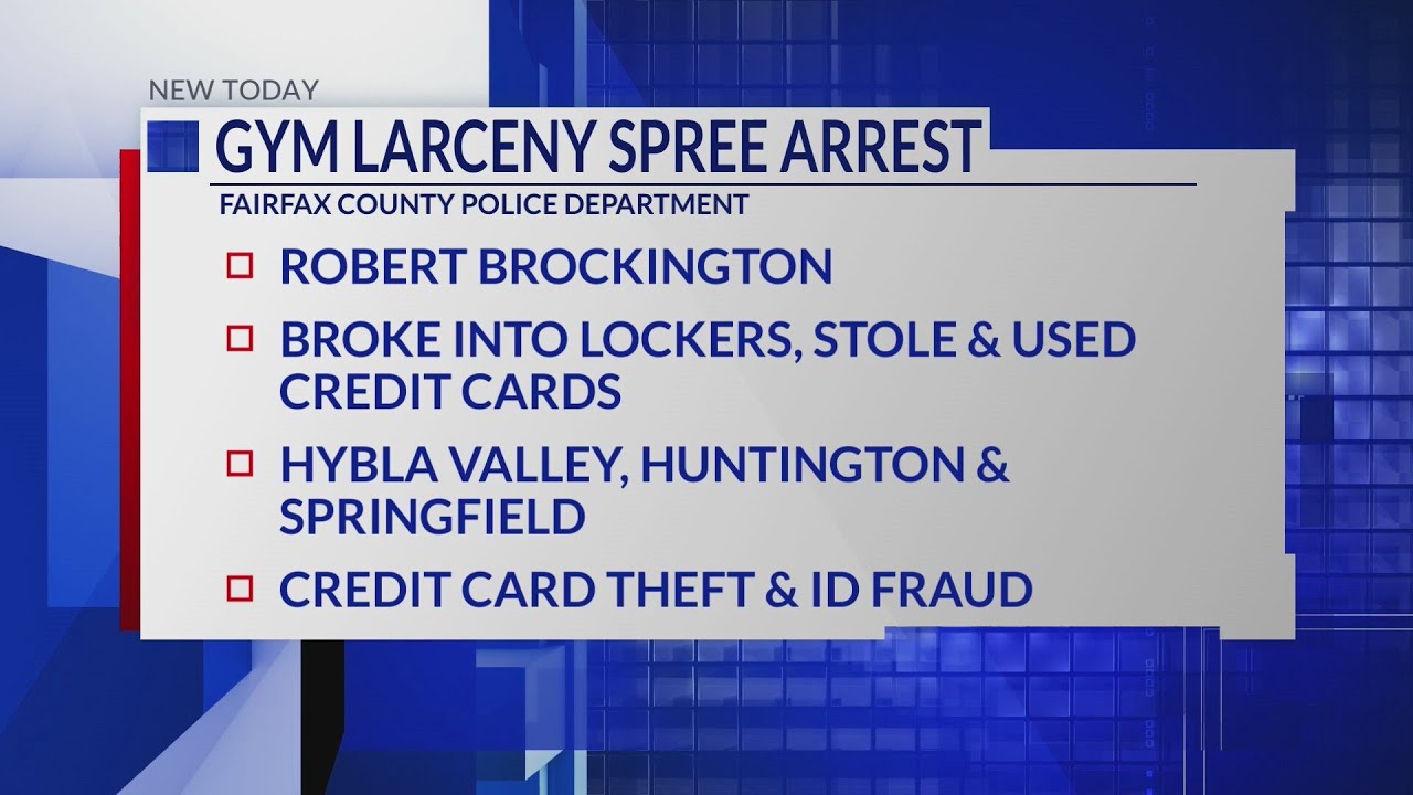 Man arrested for stealing from lockers at 4 Fairfax County gyms, police ...