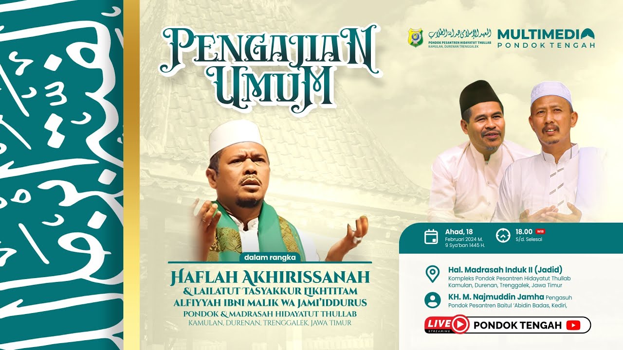 LIVE - HAFLAH AKHISSANAH ALFIYYAH WA JAMI'IDDURUS PONPES. HIDAYATUT THULLAB