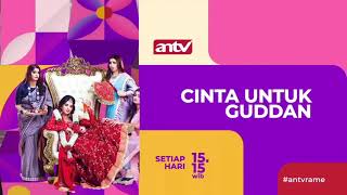 Promo Antv Cinta Untuk Guddan
