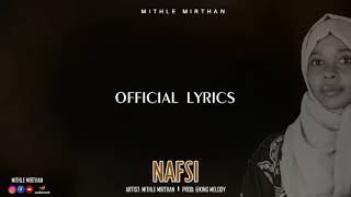 Mithle Mirthan _ Nafsi (Official Audio)