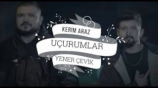 Kerim Araz&Yener Çevik- UÇURUMLAR SÖZLERİ Resimi