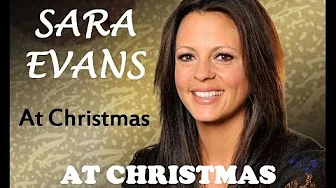 Sara Evans - At Christmas (Lyrics) Sara Evans - At Christmas (Lyrics)