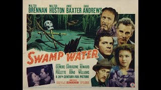 Dana Andrews, Walter Brennan, Walter Huston & Anne Baxter in Jean Renoir's 'Swamp Water' (1941)