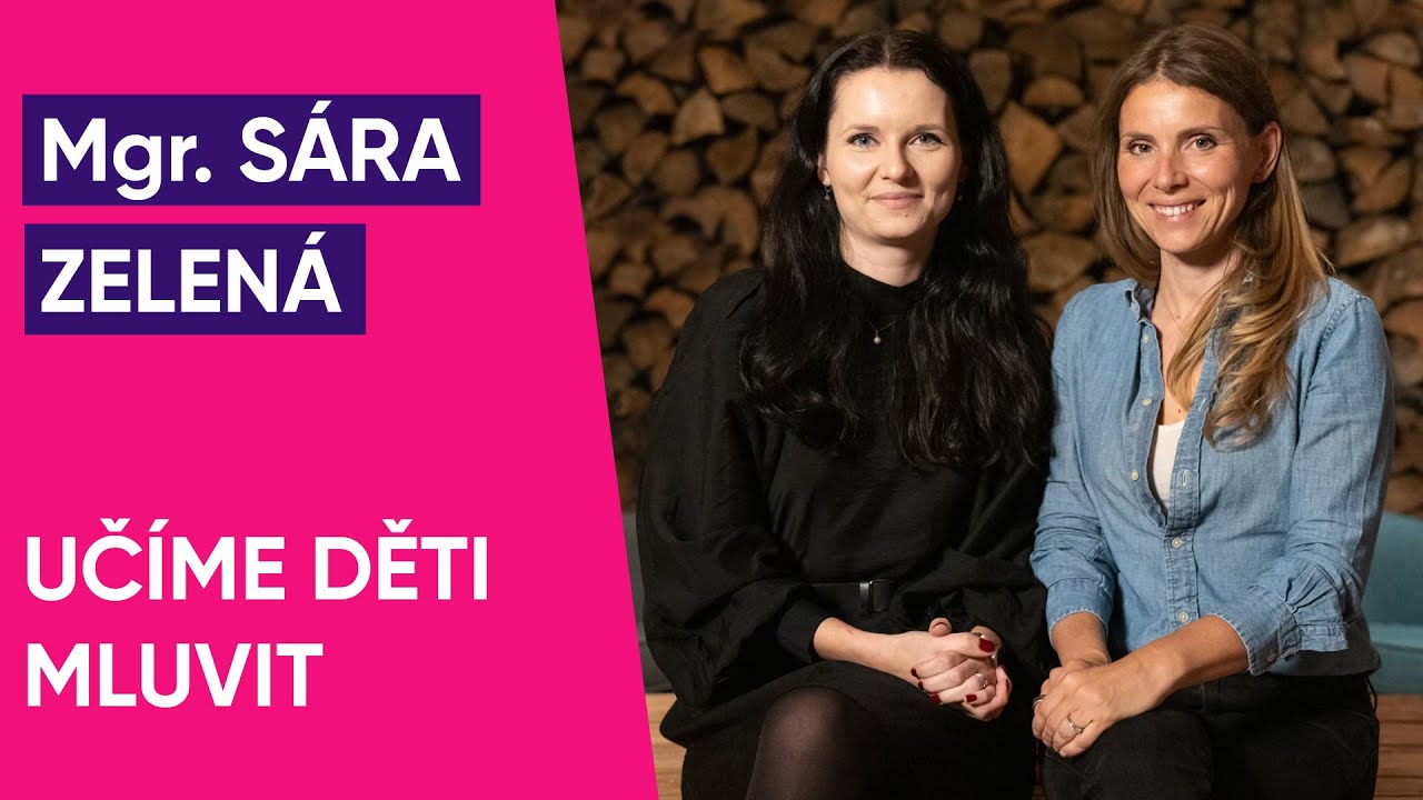 Cukrfree Podcast #84: Mgr. Sára Zelená - Učíme děti mluvit