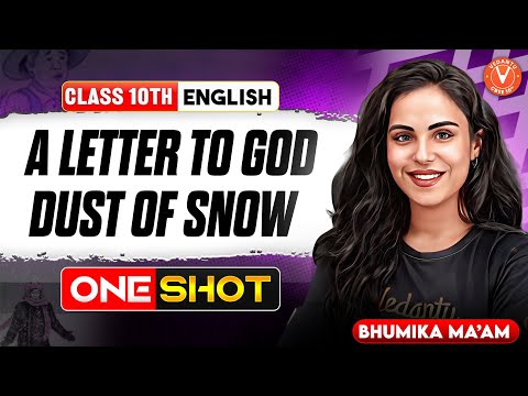 A Letter To God and dust Of Snow | One Shot🔥| CBSE Class 10 English | Bhumika Mam