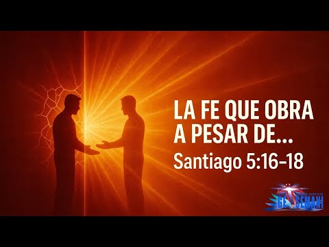 Culto Dominical La Fe que obra a pesar de ... - Noviembre 23, 2025