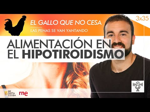 Nutrition and Hypothyroidism (RNE) - Episode 3x35