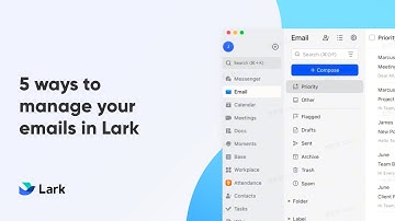 Lark Tips | 5 ways to manage your emails in Lark