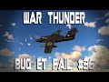 Bug et fail montage war thunder 36