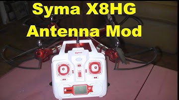 Syma X8HG Antenna mod
