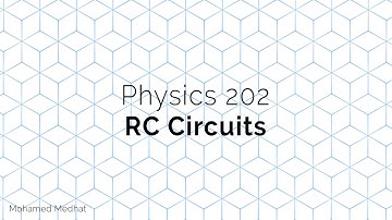 PHYS202 #13: RC Circuits