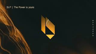 SLP - The Power is yours, Beatfreak Recordings