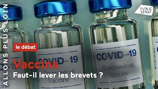 Vaccins contre le Covid : faut-il lever les brevets ?