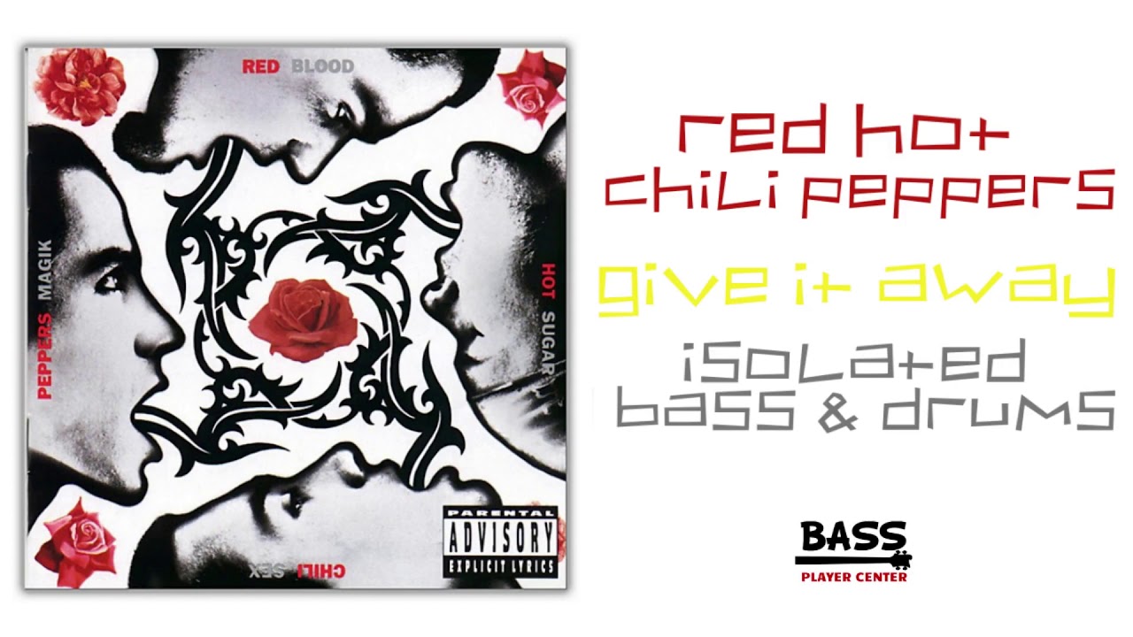 Red hot chili peppers give it away. RHCP Breaking the girl. Get away Red hot Chili Peppers Bass.