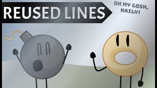 BFB: EVERY REUSED LINE! (Or lines that sound the same)