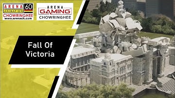 Arena Animation Chowringhee: Student work: Fall Of Victoria #arenach #arenaanimationchowringhee