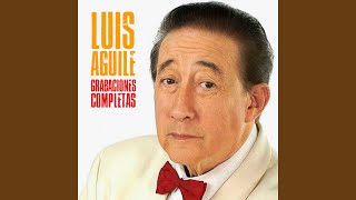 Video thumbnail of "Luis Aguilé - Flaco No Me Dejes (Remastered)"