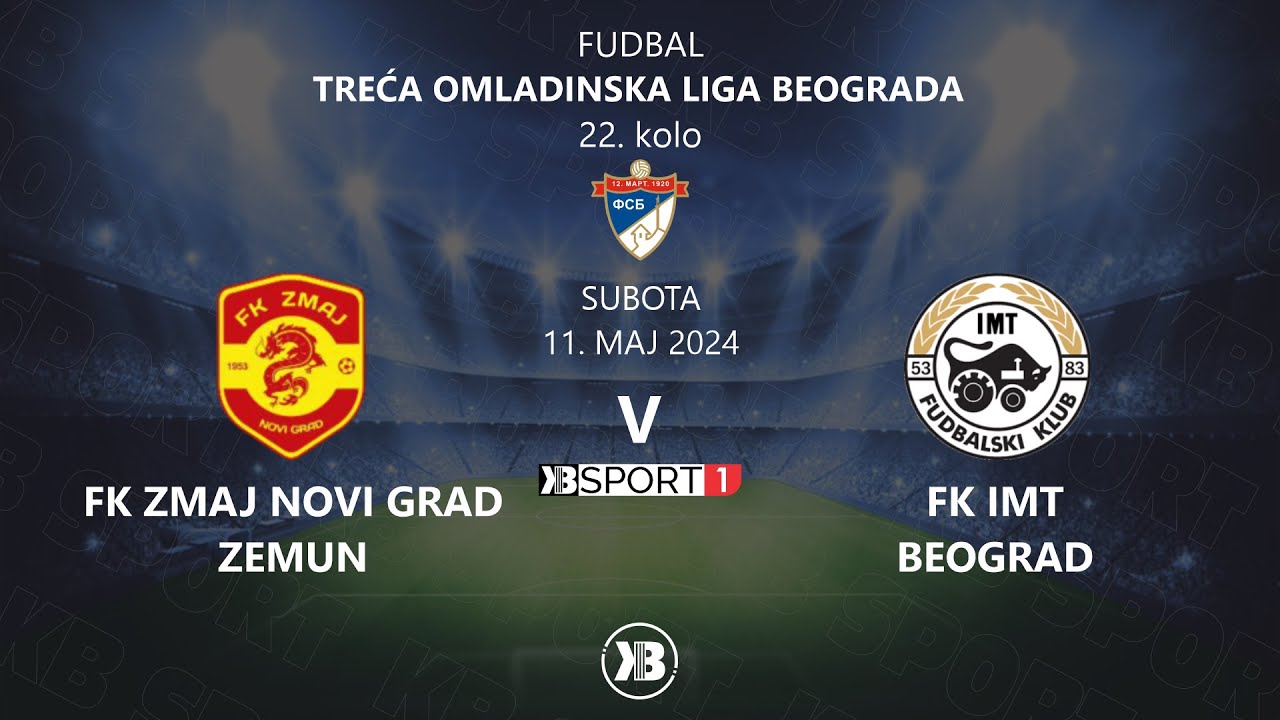 Omladinci: FK Zmaj Novi Grad (Zemun) - FK IMT (Beograd) | 11.05.2024