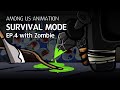 어몽어스 좀비 생존게임모드 EP4 애니메이션 |  Among us animation Survival mode EP4 with zombie