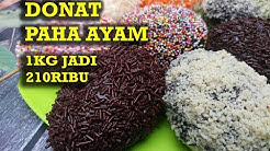 RESEP DONAT PAHA AYAM ANTI MAINSTREAM PALING HITS. 1KG TERIGU BISA DAPAT OMZET 210 RIBU - Durasi: 27.20. 