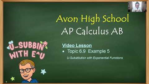 Avon High School - AP Calculus AB - Topic 6.9 - Example 5