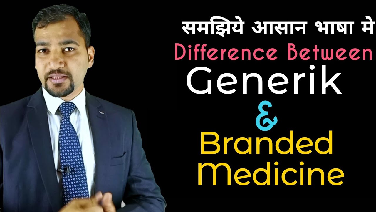 Difference Between Generic and Branded Medicine in Simple Language