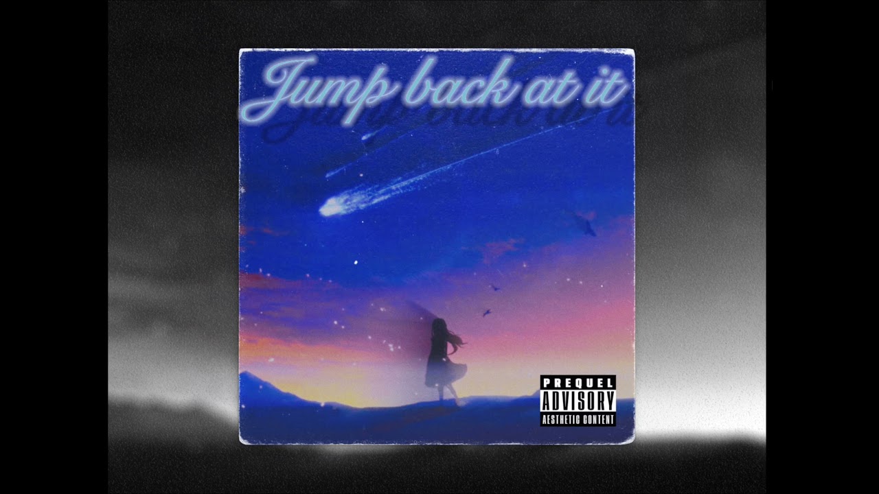 Jump Back At It (Prod.Bem)