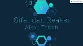 Sifat dan Reaksi Alkali Tanah (Kimia - SBMPTN, UN, SMA)