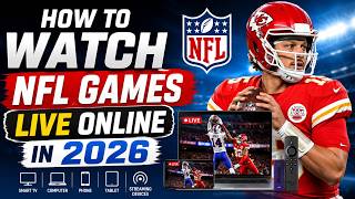 How to Watch NFL Games Live Online (2026 Full Guide)