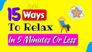 How to RELAX (How to make your mind AND body relaxed) | Wellness