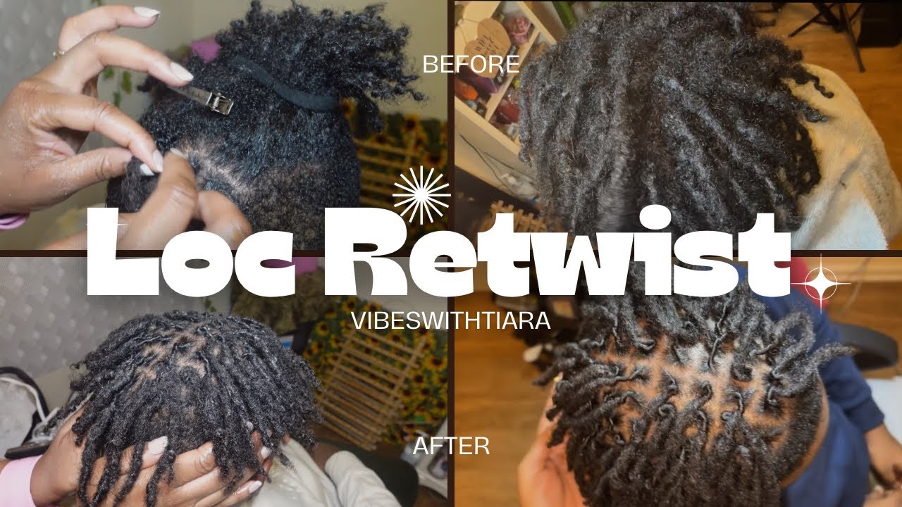 Loc Retwist Before & After