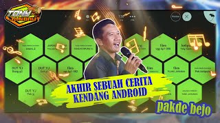 PAKDE BEJO - AKHIR SEBUAH CERITA - JANDHUT KENDANG ANDROID