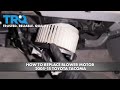 How to Replace Blower Motor 2005-15 Toyota Tacoma