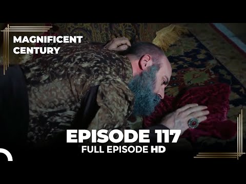 Magnificent Century Episode 117 | English Subtitle